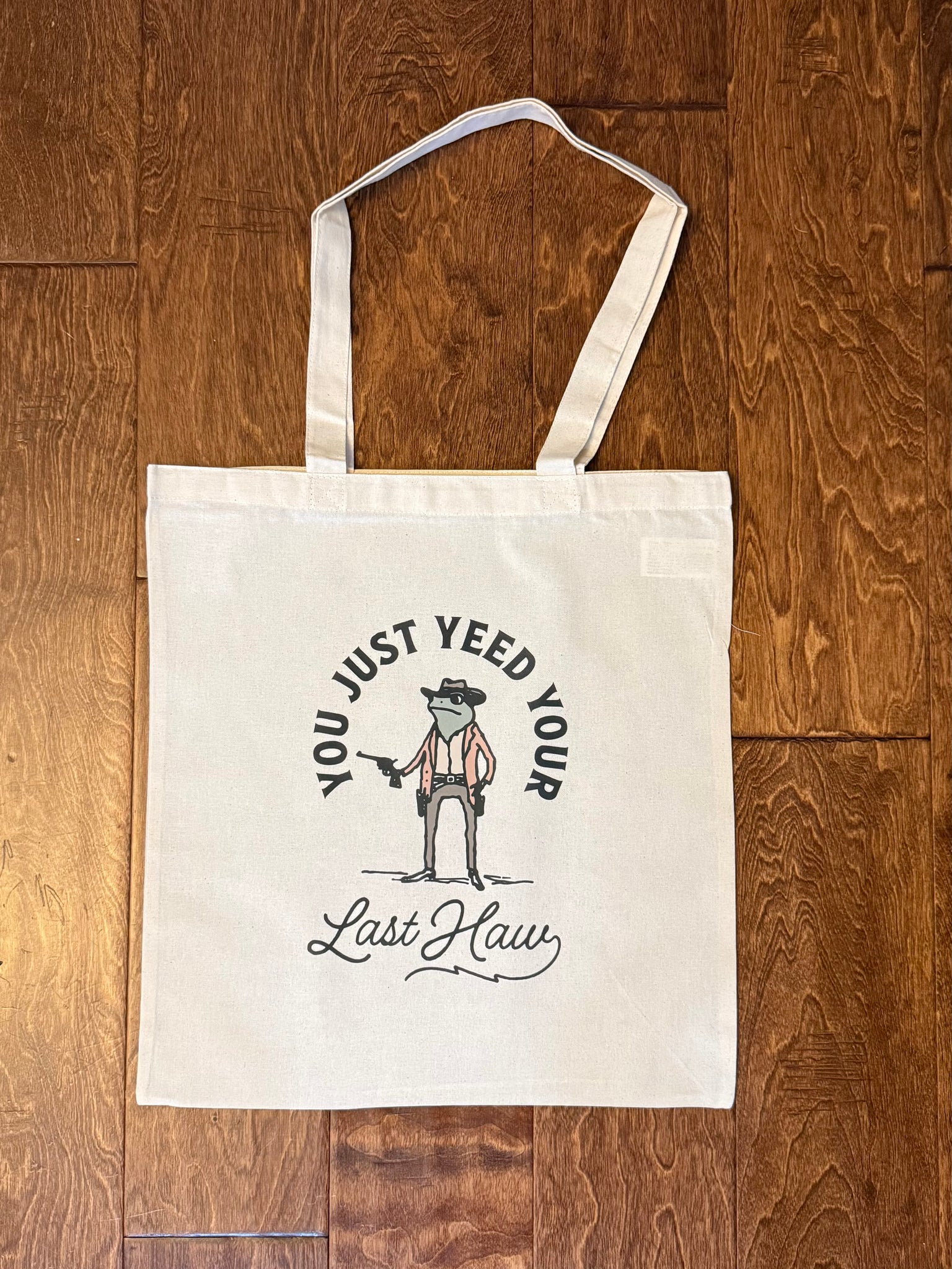 Yeed your last haw Tote
