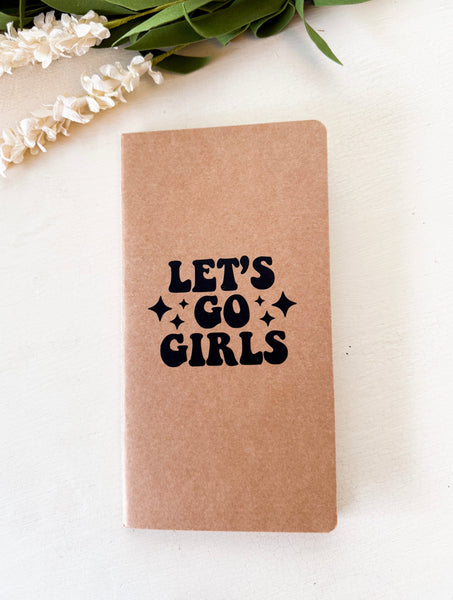 Let’s go girls Kraft Notebook