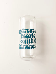 Treat people with kindness 20 oz Can Glass