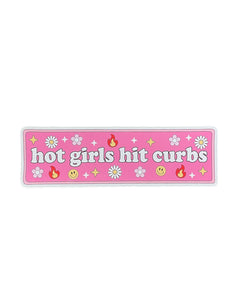 Hot girls hit curbs Bumper Sticker