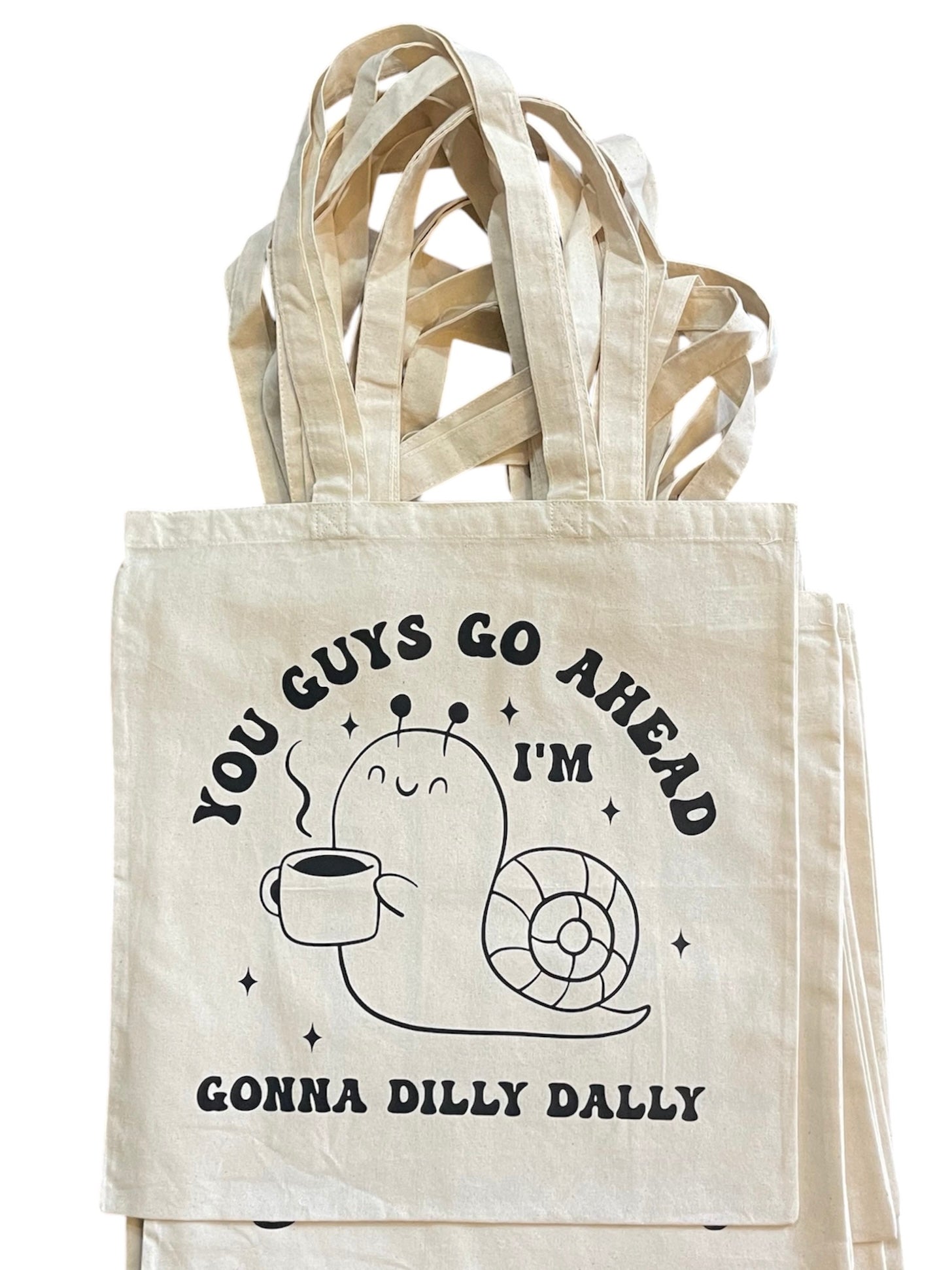 I’m gonna dilly dally Tote Bag