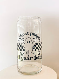 20 oz Ghost People Can Glass
