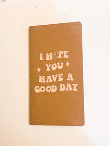 Have a good day Kraft Notebook