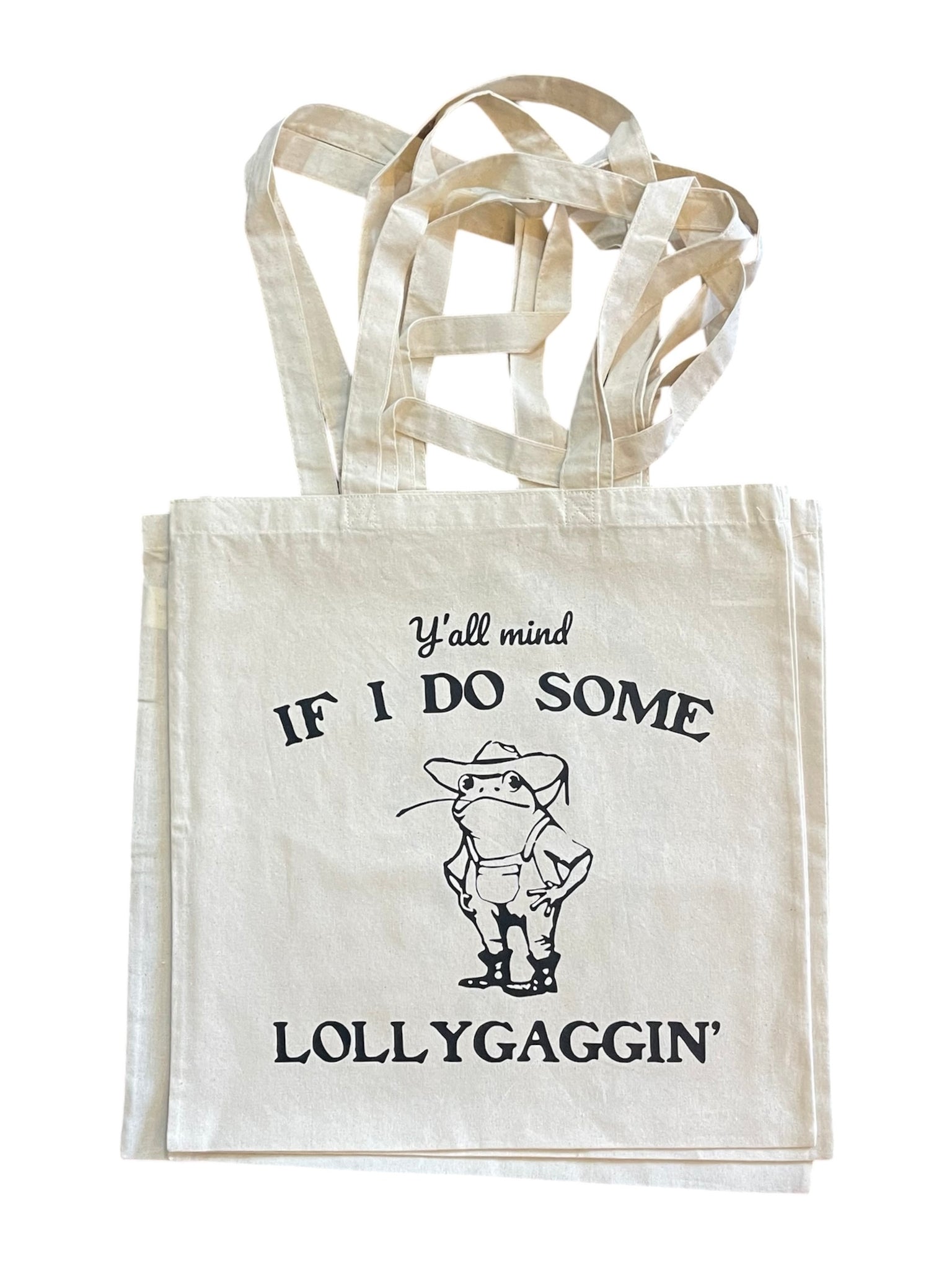 Lollygaggin’ Tote Bag