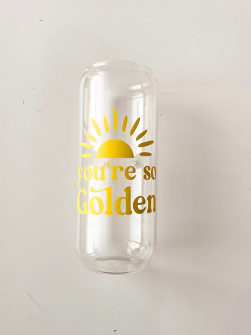 You’re so golden 20 oz Can Glass