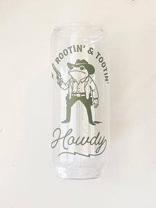 Taller 20 oz Can Glass - rootin’ & tootin’ howdy