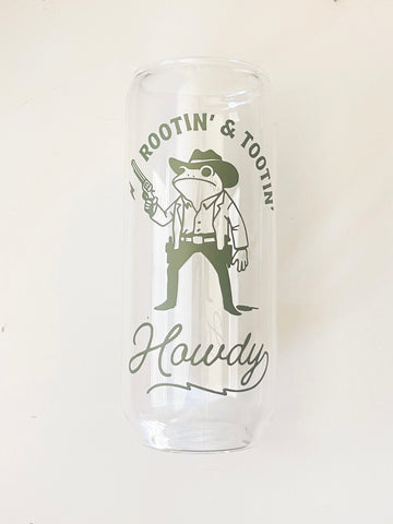 Taller 20 oz Can Glass - rootin’ & tootin’ howdy