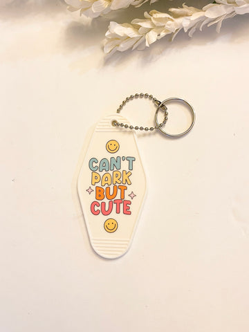 Can’t Park White Acrylic Motel style Keychain