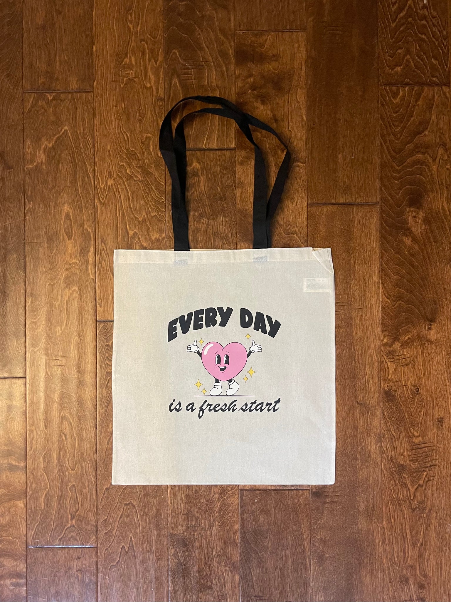 Every Day is A Fresh Start Tote Bag