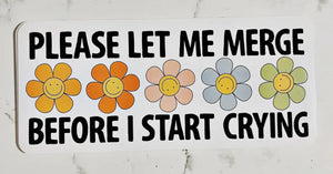 Please let me merge Bumper sticker