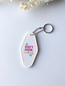Don’t Honk White Acrylic Motel style Keychain