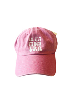 Pink In My Mom Era Hat