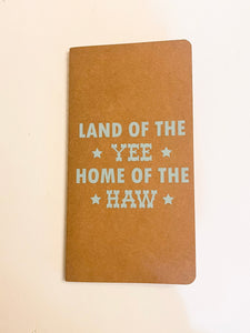 Land of the yeehaw Kraft Notebook