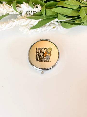 Cant Live Laugh Love Silver Compact mirror