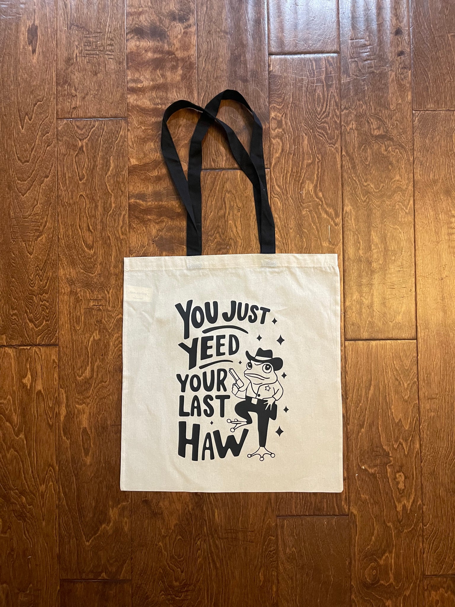 Yeed your last haw Tote Bag