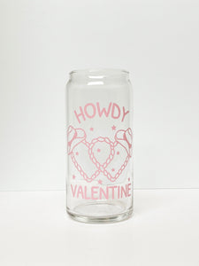 20 oz Can Glass - howdy valentine rope hearts