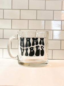Mama Vibes 12 oz Glass mug